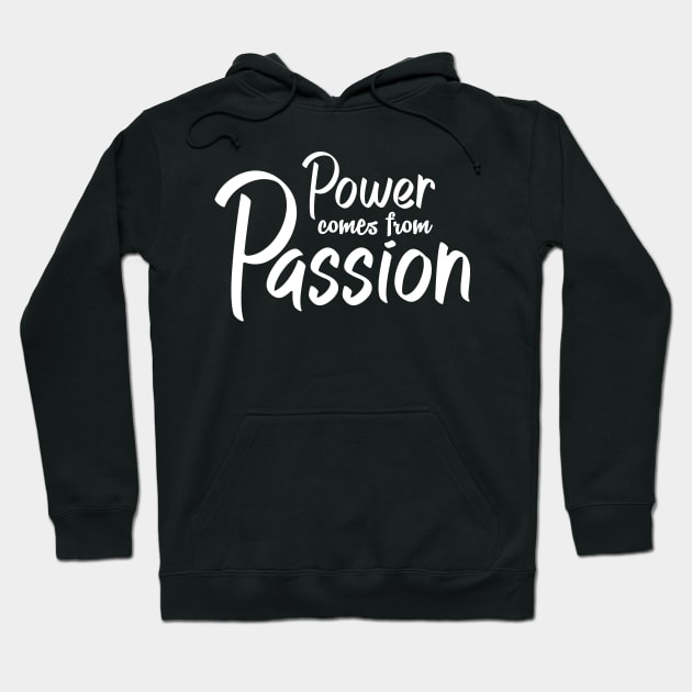 'Power Comes From Passion' Refugee Care Awareness Shirtt Hoodie by ourwackyhome